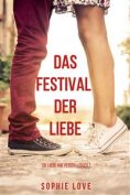 eBook: Das Festival der Liebe (Die Liebe auf Reisen – Buch #1)