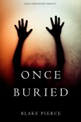 eBook: Once Buried (A Riley Paige Mystery—Book 11)
