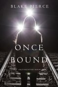 eBook: Once Bound (A Riley Paige Mystery—Book 12)