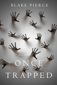eBook: Once Trapped (A Riley Paige Mystery—Book 13)