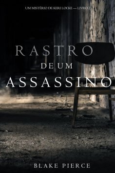 ebook: Rastro de um Assassino (Um Mistério de Keri Locke--Livro 2)