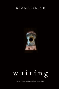 eBook: Waiting (The Making of Riley Paige—Book 2)