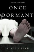 eBook: Once Dormant (A Riley Paige Mystery—Book 14)