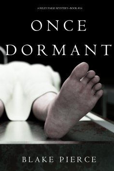 eBook: Once Dormant (A Riley Paige Mystery—Book 14)