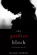eBook: The Perfect Block (A Jessie Hunt Psychological Suspense Thriller—Book Two)