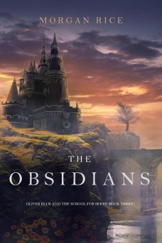 eBook: The Obsidians (Oliver Blue and the School for Seers—Book Three)