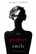 eBook: The Perfect Smile (A Jessie Hunt Psychological Suspense Thriller—Book Four)