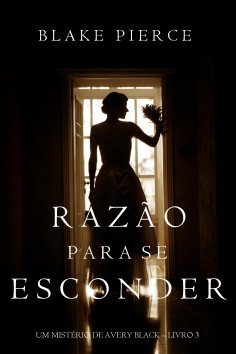 ebook: Razão Para Se Esconder (Um Mistério de Avery Black – Livro 3)