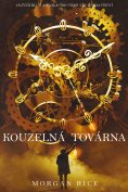 eBook: Kouzelná továrna (Oliver Blue a Škola pro Vidoucí—Kniha první)