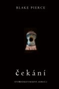 eBook: Čekání (Stvoření Riley Paigeové – kniha č. 2)