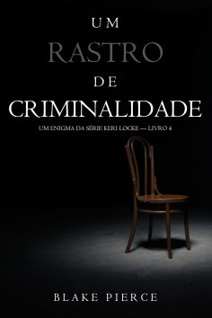 ebook: Um Rastro De Crime (Um Enigma da Série Keri Locke — Livro 4)
