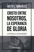 eBook: Cristo entre nosotros, la esperanza de gloria