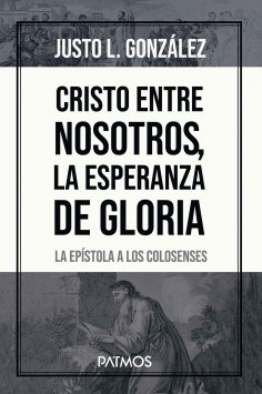 eBook: Cristo entre nosotros, la esperanza de gloria