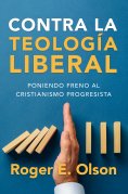 ebook: Contra la teología liberal