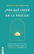 eBook: ¿Por qué creer en la Pascua?
