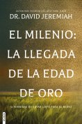 ebook: El Milenio: La llegada de la Edad de Oro