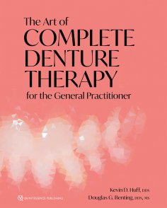 eBook: The Art of Complete Denture Therapy for the General Practitioner