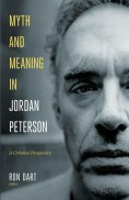 eBook: Myth and Meaning in Jordan Peterson