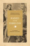 eBook: Raised on the Third Day