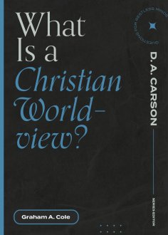 ebook: What Is a Christian Worldview?