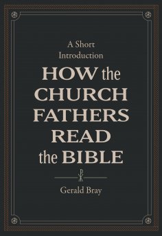 eBook: How the Church Fathers Read the Bible