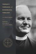 eBook: Thomas F. Torrance and Evangelical Theology