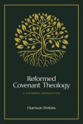 eBook: Reformed Covenant Theology