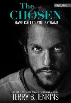 eBook: The Chosen: I Have Called You By Name (Revised & Expanded)