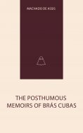eBook: The Posthumous Memoirs of Brás Cubas