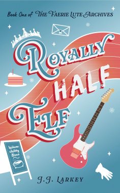 ebook: Royally Half Elf