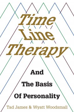 eBook: Time Line Therapy and the Basis of Personality