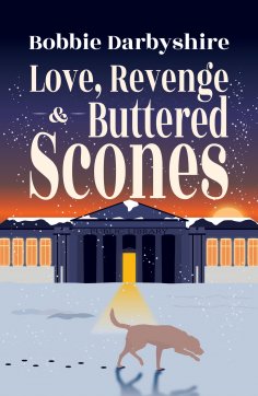 eBook: Love, Revenge & Buttered Scones
