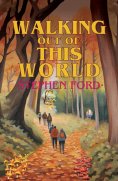 eBook: Walking out of this World