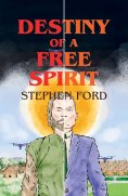 eBook: Destiny of a Free Spirit