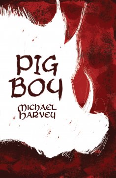 eBook: Pig Boy