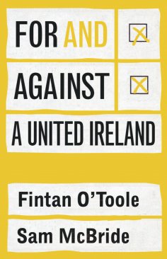 eBook: For and against a united Ireland