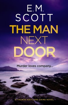 ebook: The Man Next Door (DI Thomas Maitland 2)