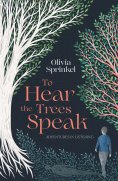 ebook: To Hear The Trees Speak