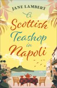 ebook: A Scottish Teashop in Napoli