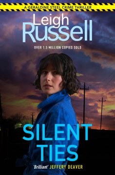eBook: Silent Ties (A DI Geraldine Steel Thriller Book 24)