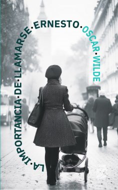 ebook: La importancia de llamarse Ernesto