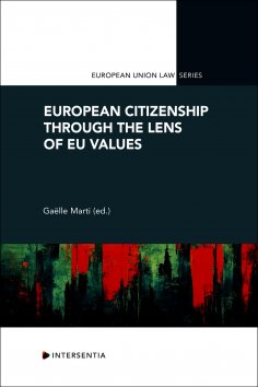 ebook: European Citizenship through the Lens of EU Values