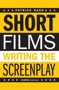 eBook: Short Films: Writing the Screenplay