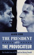 eBook: The President and the Provocateur