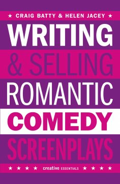 eBook: Writing and Selling Romantic Comedy Screenplays