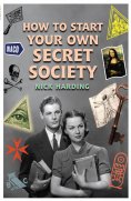 eBook: How to Start Your Own Secret Society