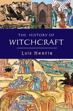 eBook: The History Of Witchcraft