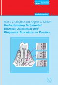 ebook: Understanding Periodontal Diseases: Assessment and Diagnostic Procedures in Practice