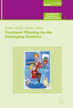 ebook: Treatment Planning for the Developing Dentition