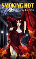 eBook: Smoking Hot: (The Diary of a Fire Demon)
